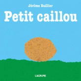 Petit caillou - Album tout-carton