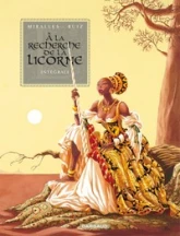 A la recherche de la licorne - Intégrale