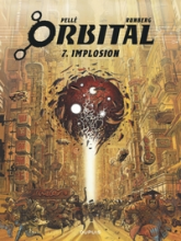 Orbital, tome 7 : Implosion