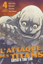 L'Attaque des Titans - Before the Fall - Edition Colossale, tome 4