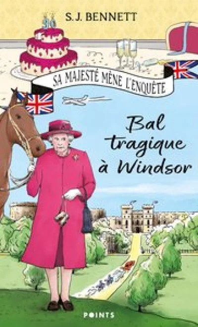 Sa Majesté mène l'enquête, tome 1 : Bal tragique à Windsor
