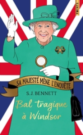 Sa Majesté mène l'enquête, tome 1 : Bal tragique à Windsor