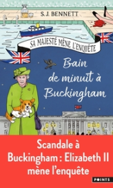 Sa Majesté mène l'enquête, tome 2 : Bain de minuit à Buckingham