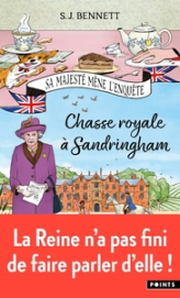 Sa Majesté mène l'enquête, tome 3 : Chasse royale à Sandringham