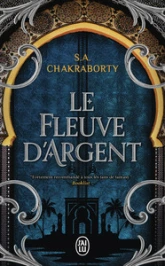 Daevabad : Le Fleuve d'argent