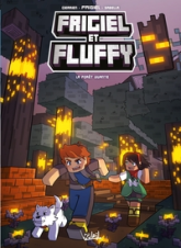 Frigiel et Fluffy, tome 19 : La forêt vivante
