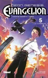 Neon Genesis Evangelion, tome 5 : Le tombeau
