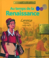 Au temps de la Renaissance : Lorenzo, Florence, 1469-1472