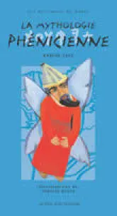 La mythologie phénicienne
