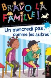 Bravo la famille : Un mercredi pas comme les autres