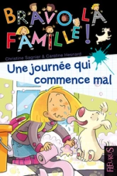 Bravo la famille : Une journée qui commence mal