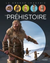 La grande Imagerie de la Préhistoire