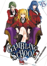 Gambling school twin, tome 15