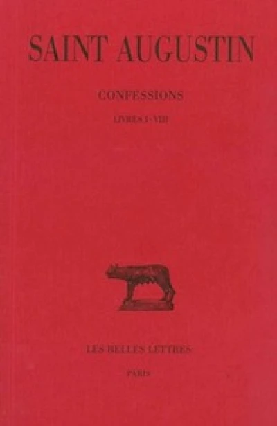 Les Confessions, tome 1 : Livres I-VIII