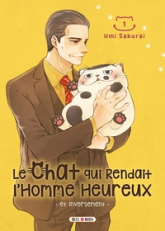 Le chat qui rendait l'homme heureux, tome 1