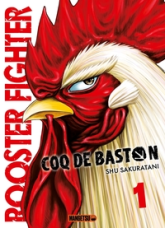 Rooster Fighter, tome 1