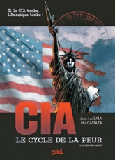 CIA, le cycle de la peur, tome 3 : La dernière minute