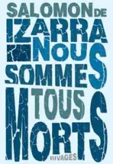 Nous sommes tous morts