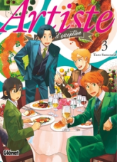 Artiste, un chef d'exception, tome 3