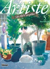 Artiste, un chef d'exception, tome 5