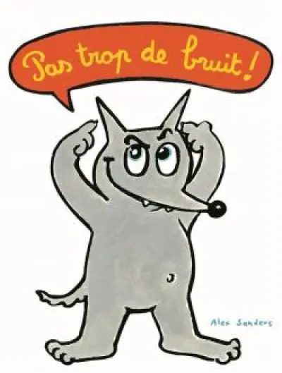 Pas trop de bruit