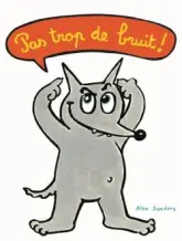 Pas trop de bruit