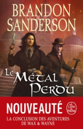 Wax et Wayne, tome 4 : Le Métal perdu