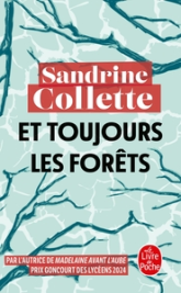 Et toujours les forêts