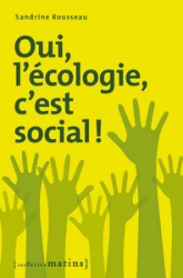 Oui, l'écologie, c'est social !