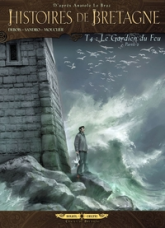 Histoires de Bretagne, tome 4 : Le Gardien du feu, Partie 2