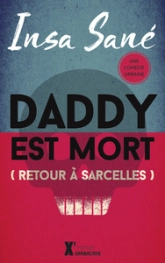 Daddy est mort : Retour à Sarcelles