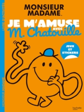 Les Monsieur Madame - Je m'amuse avec M. Chatouille: Activités et autocollants