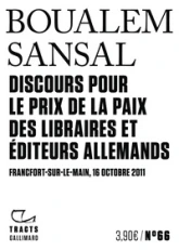 Discours pour le Prix de la paix des libraires et éditeurs allemands : Francfort-sur-le-Main, 16 octobre 2011