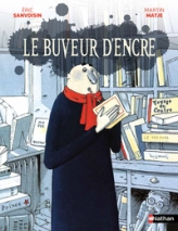 Le buveur d'encre - Roman Fantastique illustré - De 7 à 11 ans