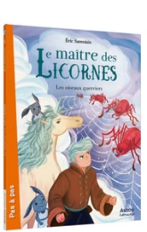 Le maître des licornes, tome 12 : les oiseaux guerriers