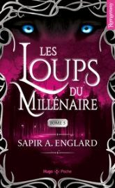 Les loups du millénaire, tome 5