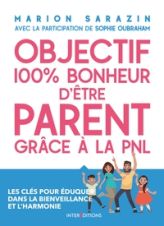 Objectif 100% bonheur d'être parent grâce à la PNL