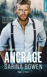 Le grand Nord, tome 2 : Ancrage