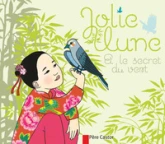 Jolie-Lune et le secret du vent