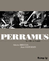 Perramus : La ville et l'oubli