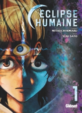 Éclipse humaine, tome 1