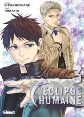 Éclipse humaine, tome 3