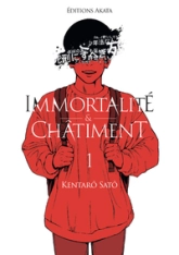 Immortalité et Châtiment, tome 1