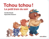 Tchou Tchou !: Le petit train du soir