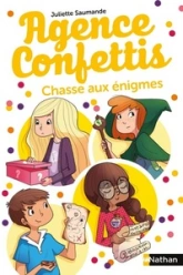 Agence Confettis, tome 6 : Chasse aux énigmes