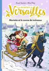 Les écuries de Versailles, tome 5 : Mariette et la course de traineaux