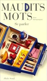 Maudits mots, se parler