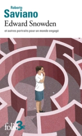 EDWARD SNOWDEN ET AUTRES PORTRAITS POUR UN MONDE ENGAGE