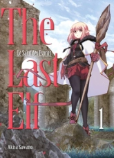 The last elf, tome 1 : Le salut des esprits