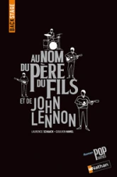 Backstage : Au nom du père du fils et de John Lennon